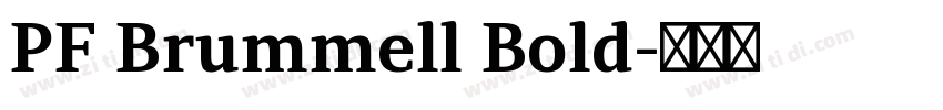 PF Brummell Bold字体转换
